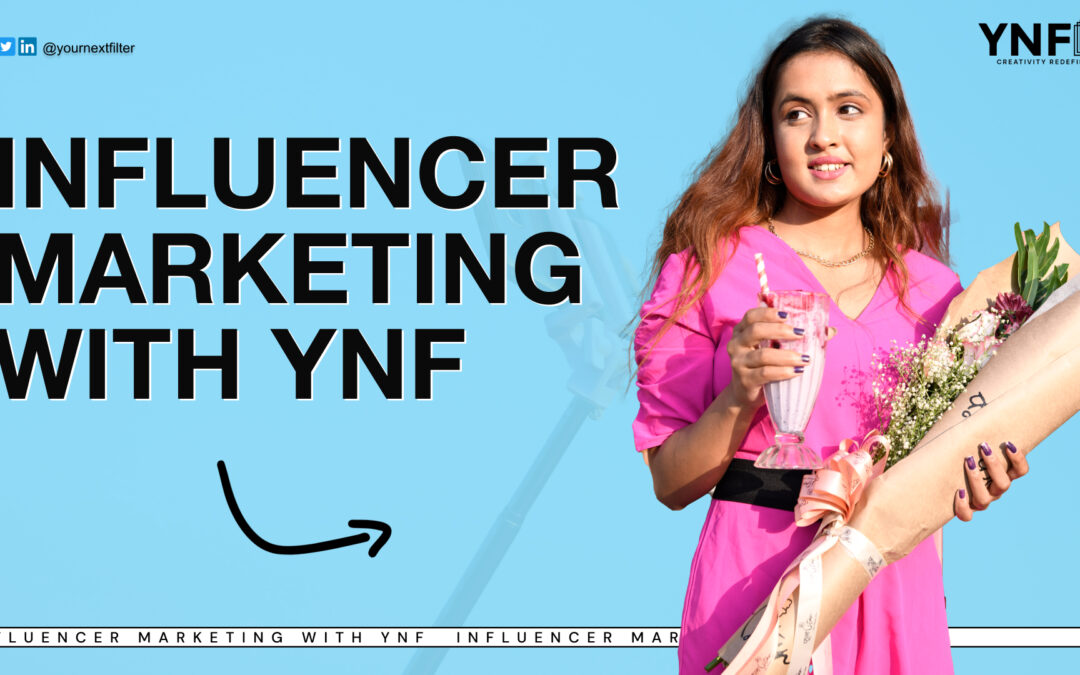 YNF, The First Influencer Marketing Agency in Rajasthan, Why us?